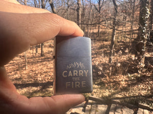 "Carry the Fire" Zippo Lighter