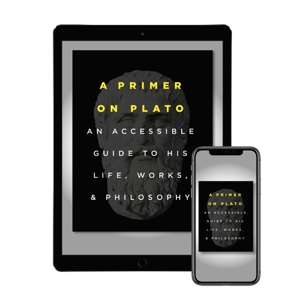 A Primer on Plato: An Accessible Guide to His Life, Works, and Philosophy (eBOOK)