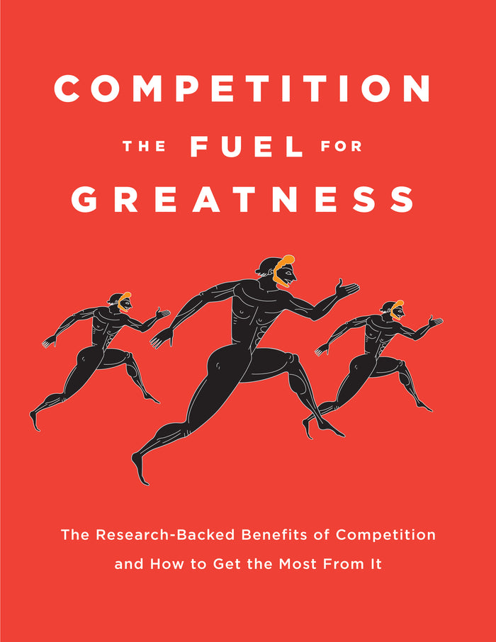 Competition: The Fuel for Greatness ebook